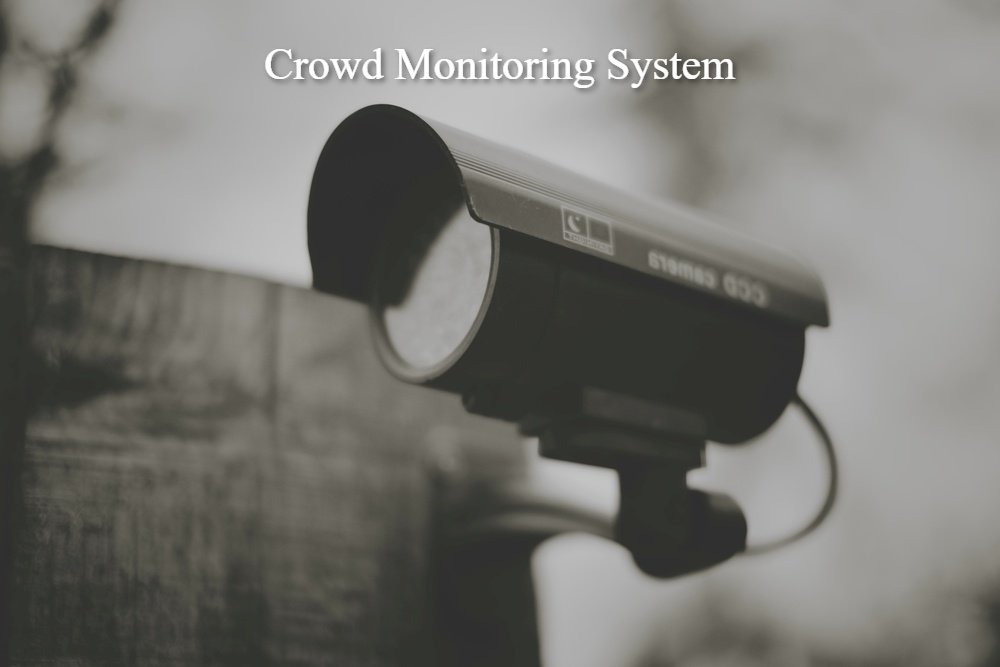 Crowd Monitoring System